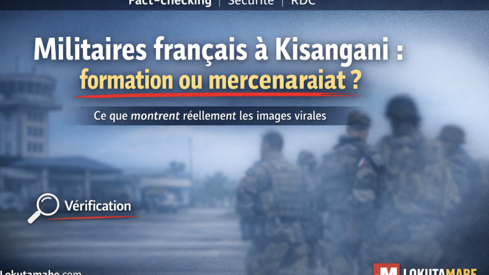 Non, les militaires français à Kisangani ne sont pas des mercenaires liés aux drones